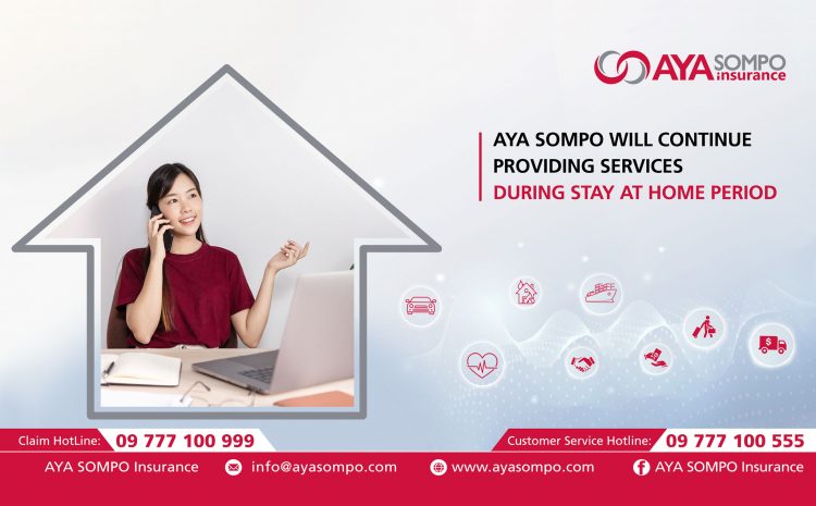 AYA SOMPO Insurance continues providing insurance services during Stay at Home period